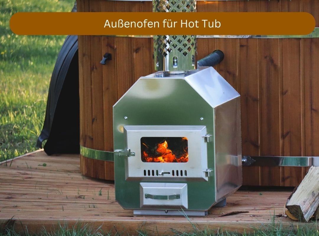 externer Ofen, Außenofen, für Hot Tub