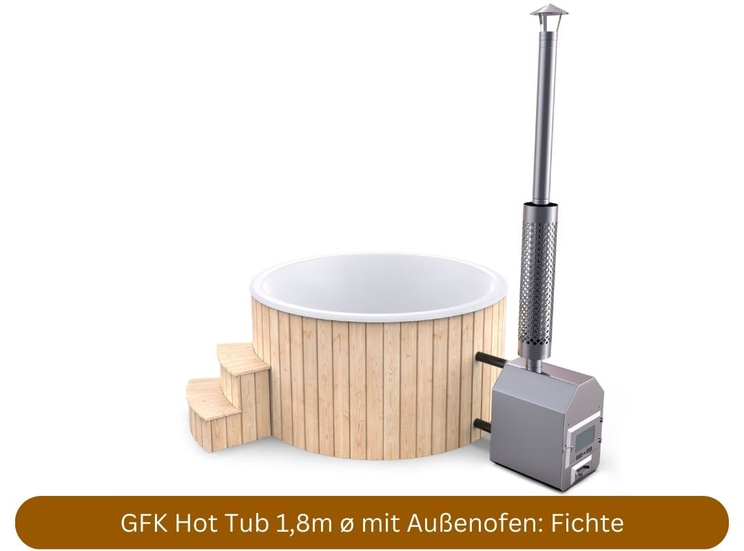 Hot Tub 1,8m mit GFK-Wanne und Außenofen